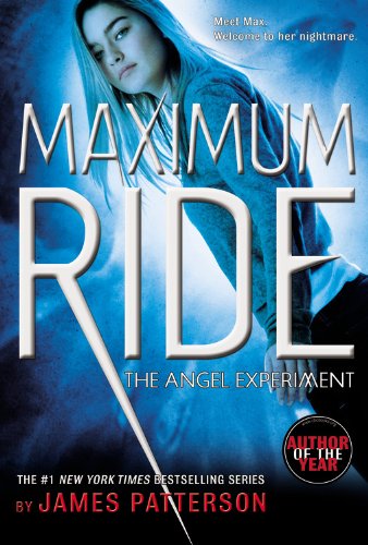 Angel Experiment: A Maximum Ride Novel