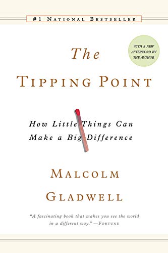 Tipping Point: How Little Things Can Make a Big Difference