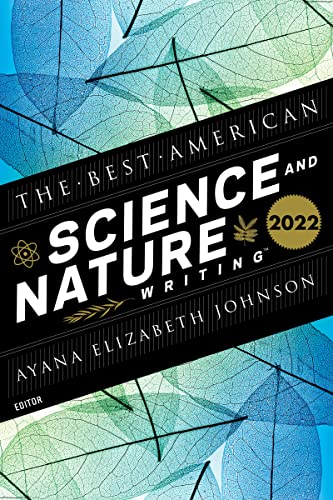 Best American Science and Nature Writing 2022