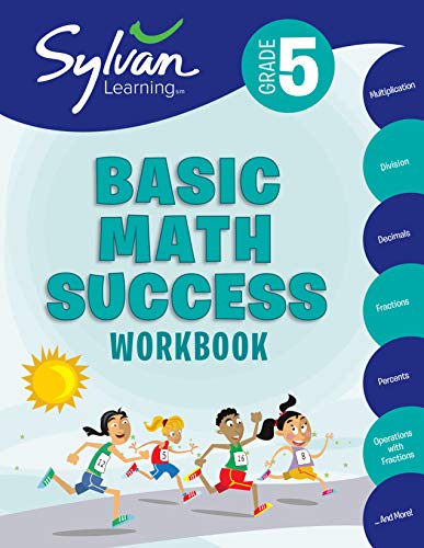 5th Grade Basic Math Success Workbook: Activities, Exercises, and Tips to Help Catch Up, Keep Up, and Get Ahead