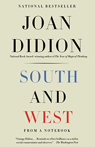 South and West: From a Notebook