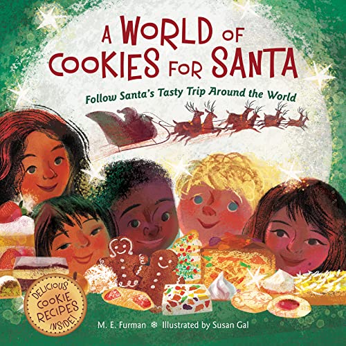 World of Cookies for Santa: Follow Santa's Tasty Trip Around the World