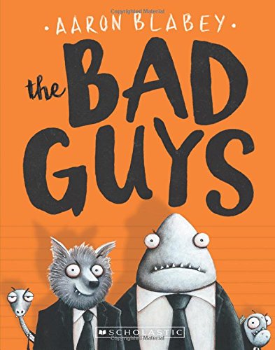 Bad Guys (the Bad Guys #1), 1