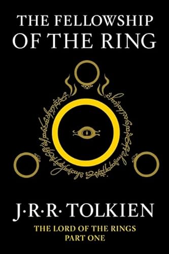 Fellowship of the Ring: Being the First Part of the Lord of the Rings