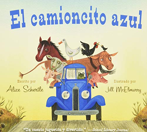 El Camioncito Azul (Little Blue Truck, Spanish Edition)