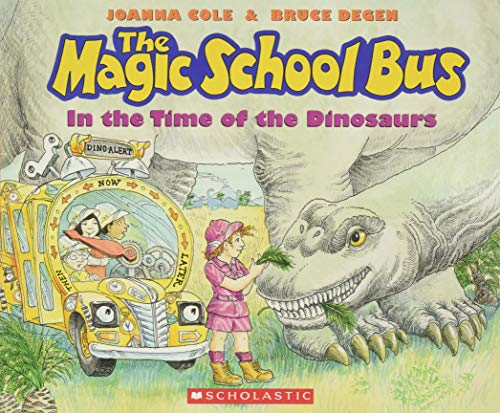 Magic School Bus in the Time of the Dinosaurs (Revised Edition) (Rev Format)