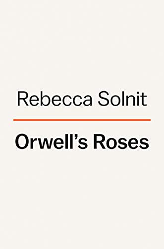 Orwell's Roses