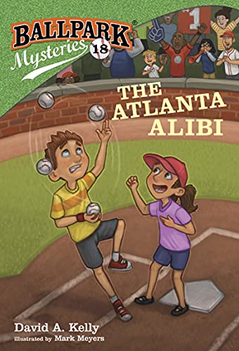 Ballpark Mysteries #18: The Atlanta Alibi