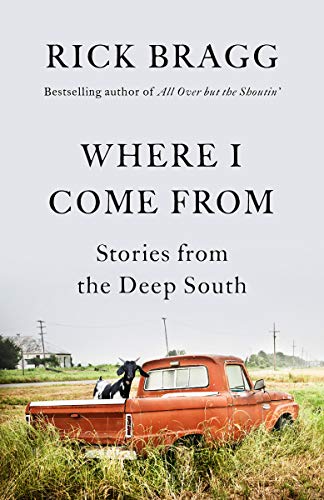 Where I Come from: Stories from the Deep South