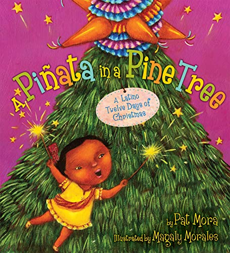 Piñata in a Pine Tree: A Latino Twelve Days of Christmas