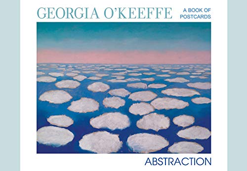 Georgia O'Keeffe: Abstraction