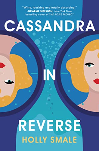 Cassandra in Reverse: A Reese's Book Club Pick (Original)