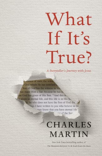 What If It's True?: A Storyteller's Journey with Jesus