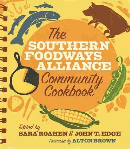 Southern Foodways Alliance Community Cookbook