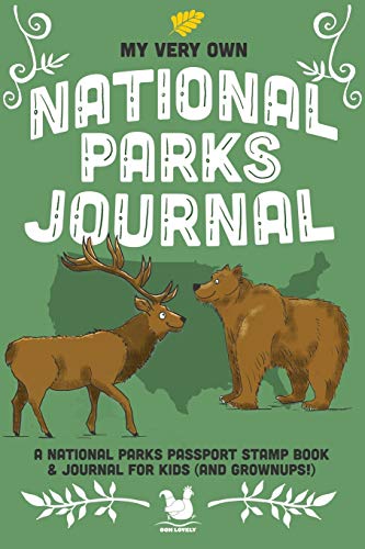 My Very Own National Parks Journal: Outdoor Adventure & Passport Stamp Log For Kids And Grownups