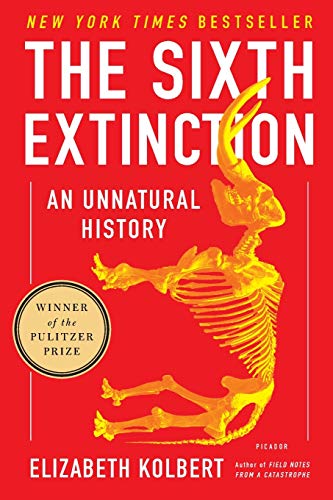 Sixth Extinction: An Unnatural History
