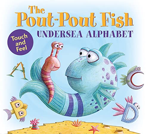 Pout-Pout Fish Undersea Alphabet: Touch and Feel