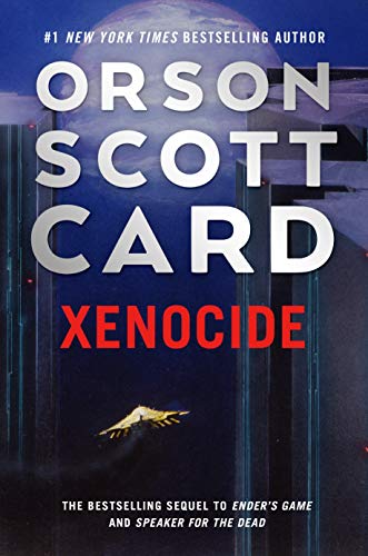 Xenocide: Volume Three of the Ender Quintet