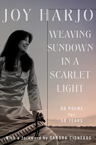 Weaving Sundown in a Scarlet Light: Fifty Poems for Fifty Years