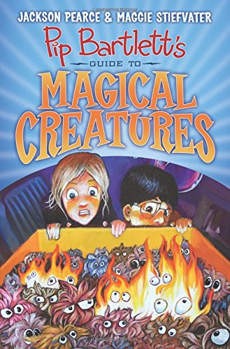 Pip Bartlett's Guide to Magical Creatures (Pip Bartlett #1)