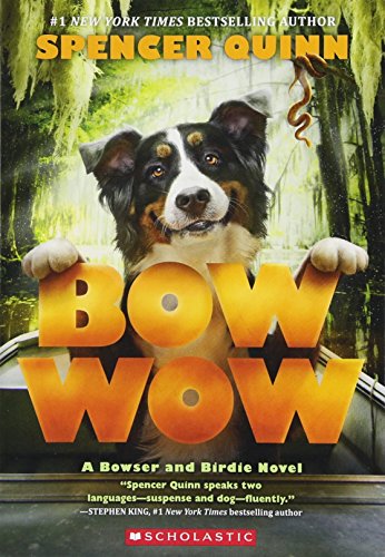 Bow Wow: Bowser and Birdie Novel