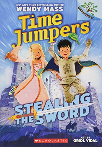 Stealing the Sword: A Branches Book (Time Jumpers #1), 1