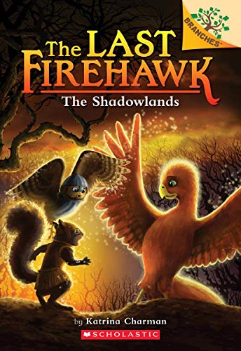 Shadowlands: Branches Book (Last Firehawk #5), 5