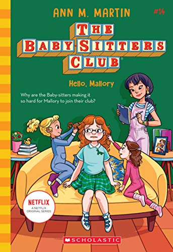 Hello, Mallory (the Baby-Sitters Club #14): Volume 14