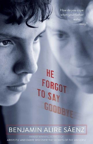 He Forgot to Say Goodbye (Reprint)