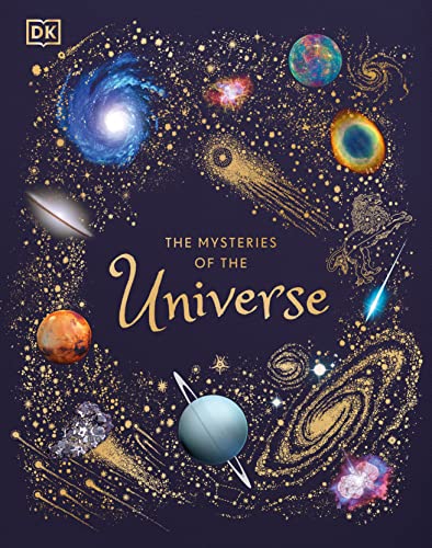 Mysteries of the Universe: Discover the Best-Kept Secrets of Space