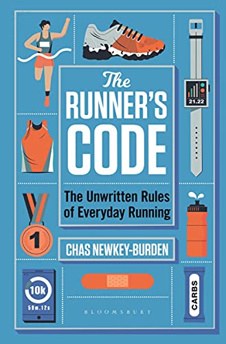 Runner's Code: The Unwritten Rules of Everyday Running