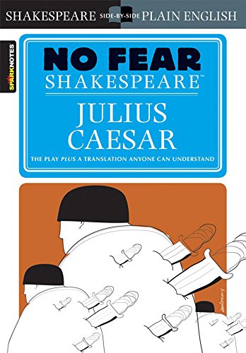 Julius Caesar (No Fear Shakespeare), 4 (Study Guide)