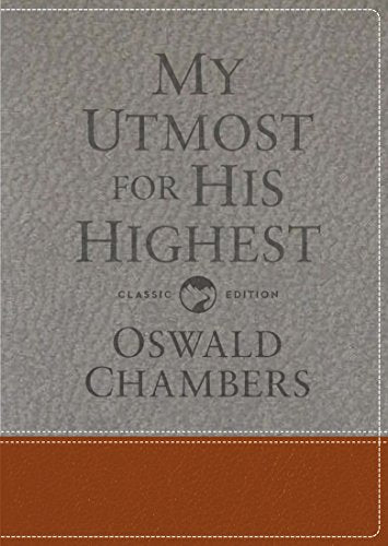 My Utmost for His Highest: Classic Language Gift Edition