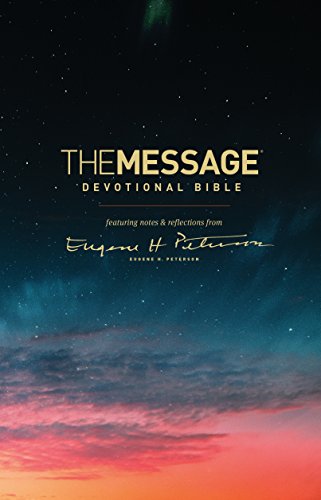 Message Devotional Bible: Featuring Notes & Reflections from Eugene H. Peterson