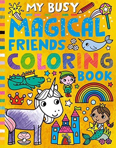 My Busy Magical Friends Coloring Book