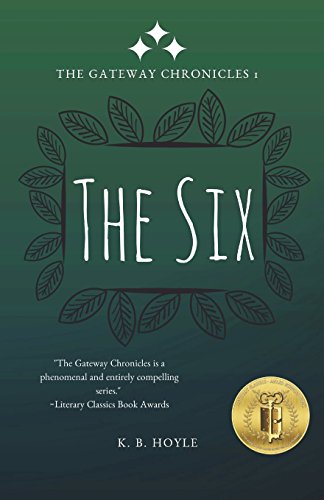 Six: The Gateway Chronicles 1