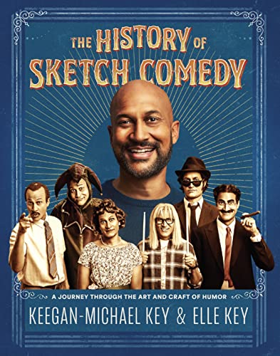 History of Sketch Comedy: A Journey Through the Art and Craft of Humor