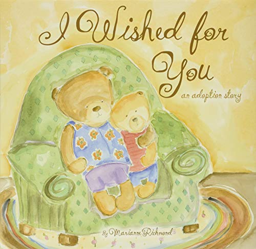 I Wished for You: An Adoption Story