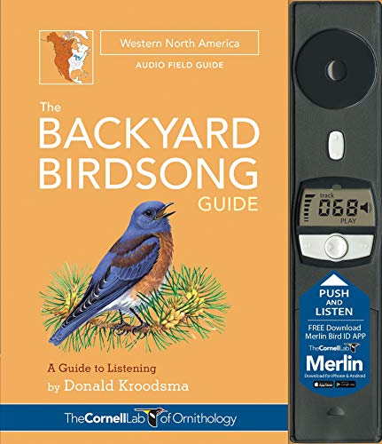 Backyard Birdsong Guide Western North America: A Guide to Listening
