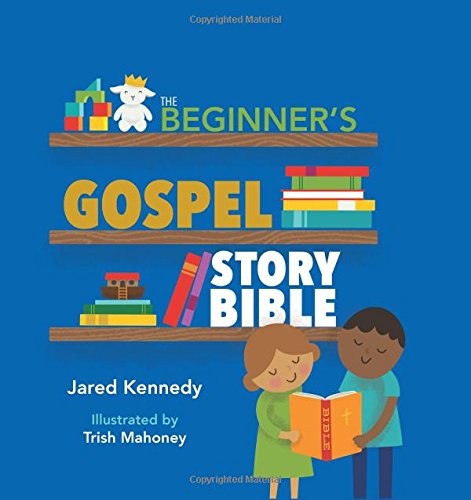 Beginner's Gospel Story Bible