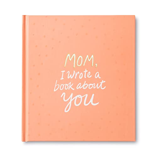 Mom, I Wrote a Book about You