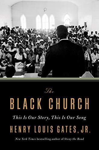 Black Church: This Is Our Story, This Is Our Song