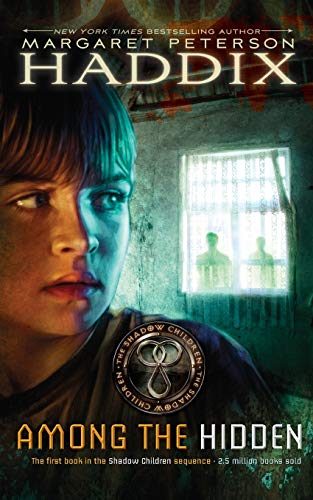 Among the Hidden (#1 in the Shadow Children Series)