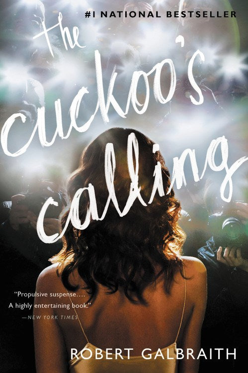 The Cuckoo's Calling ( Cormoran Strike Novel #1 )