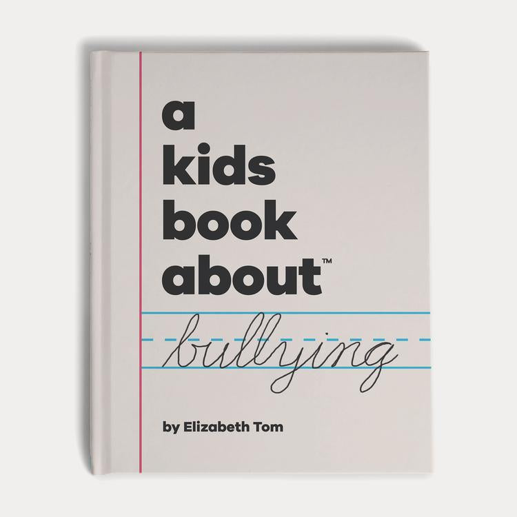 A Kids Book About Bullying