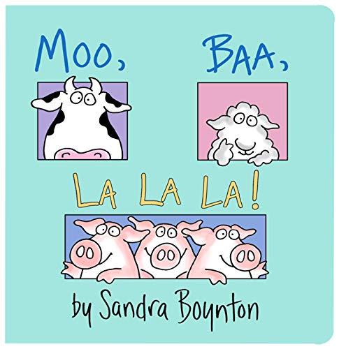 Moo,Baa, La La La! (Board Book)