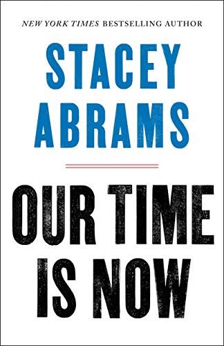 Our Time is Now: Power, Purpose, and the Fight for a Fair America