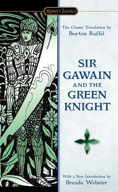 Sir Gawain and the Green Knight ( Signet Classics )
